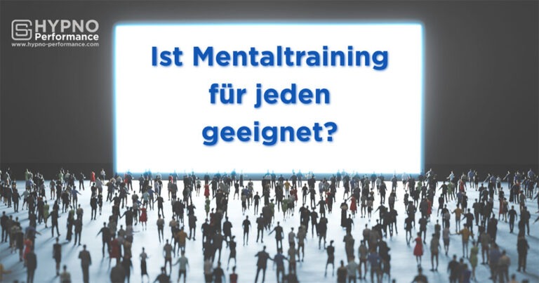 Hypno-Performance | Blog | Mentaltraining für jeden