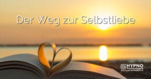 Der Weg zur Selbstliebe | Hypno-Performance
