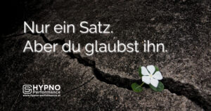 Hypno-Performance | Blog | Nur ein Satz