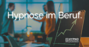 Hypnose im Beruf | Hypno-Performance