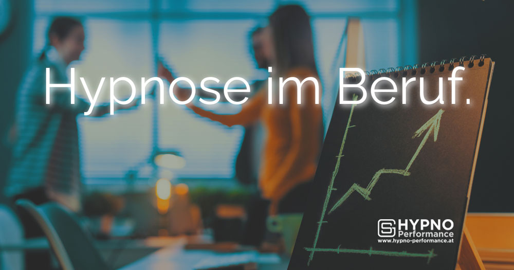Hypnose im Beruf | Hypno-Performance